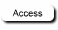 Access