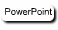 PowerPoint